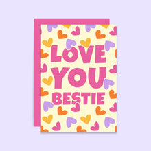 Load image into Gallery viewer, Love You Bestie Galentine's Day Card | Card For Best Friend