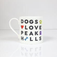 Load image into Gallery viewer, Peak District words mugs – Dogs love peaks
