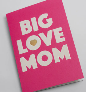 Big Love mum  card