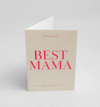 Load image into Gallery viewer, World&#39;s best mama  card
