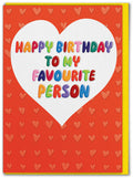 Birthday favourite person card (Copy)