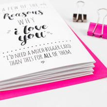 Load image into Gallery viewer, CONCERTINA Greeting Card -FOLD OUT CARD-REASONS WHY I LOVE YOU
