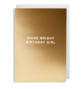Shine Bright Birthday Girl greeting card