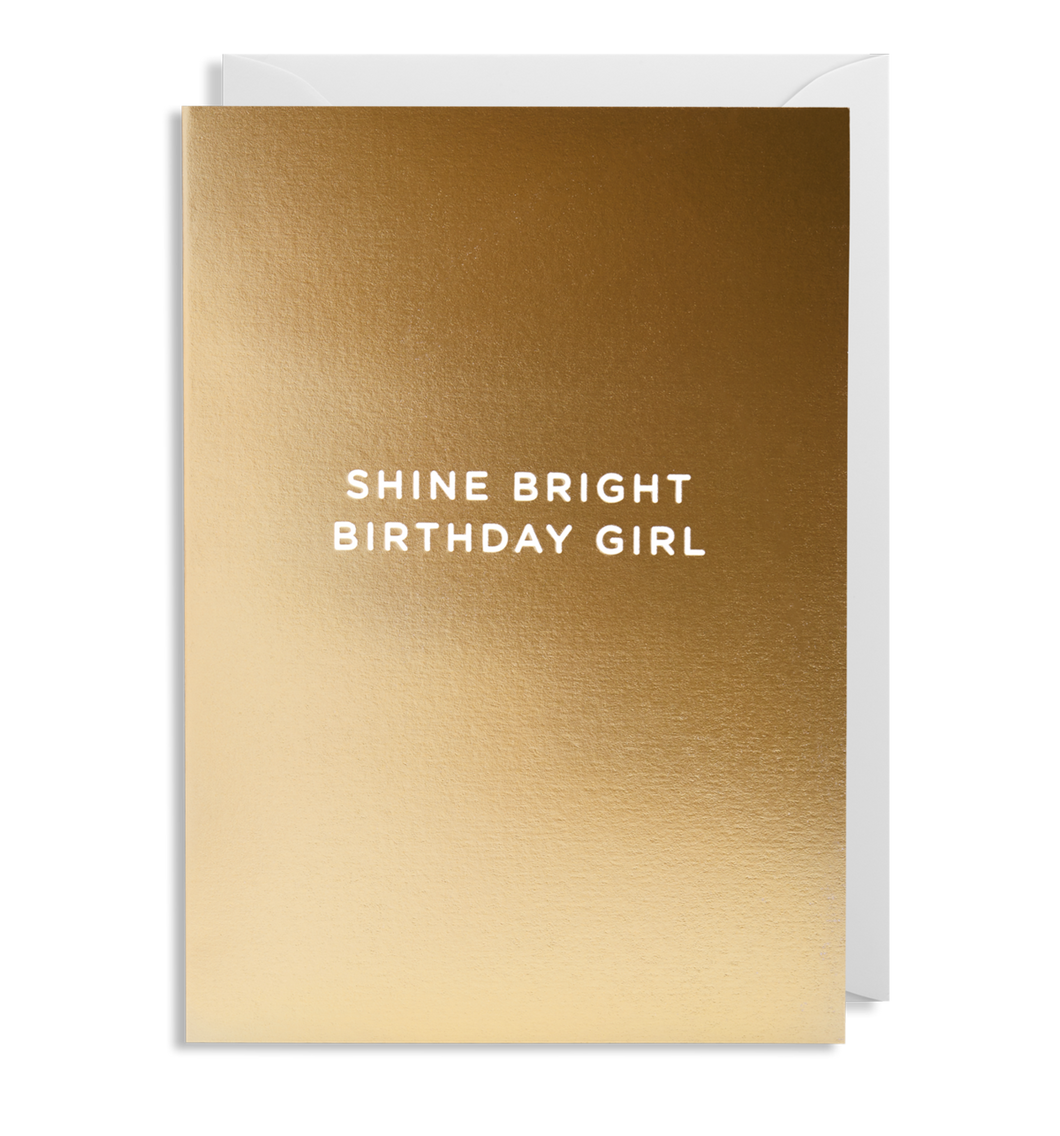 Shine Bright Birthday Girl greeting card