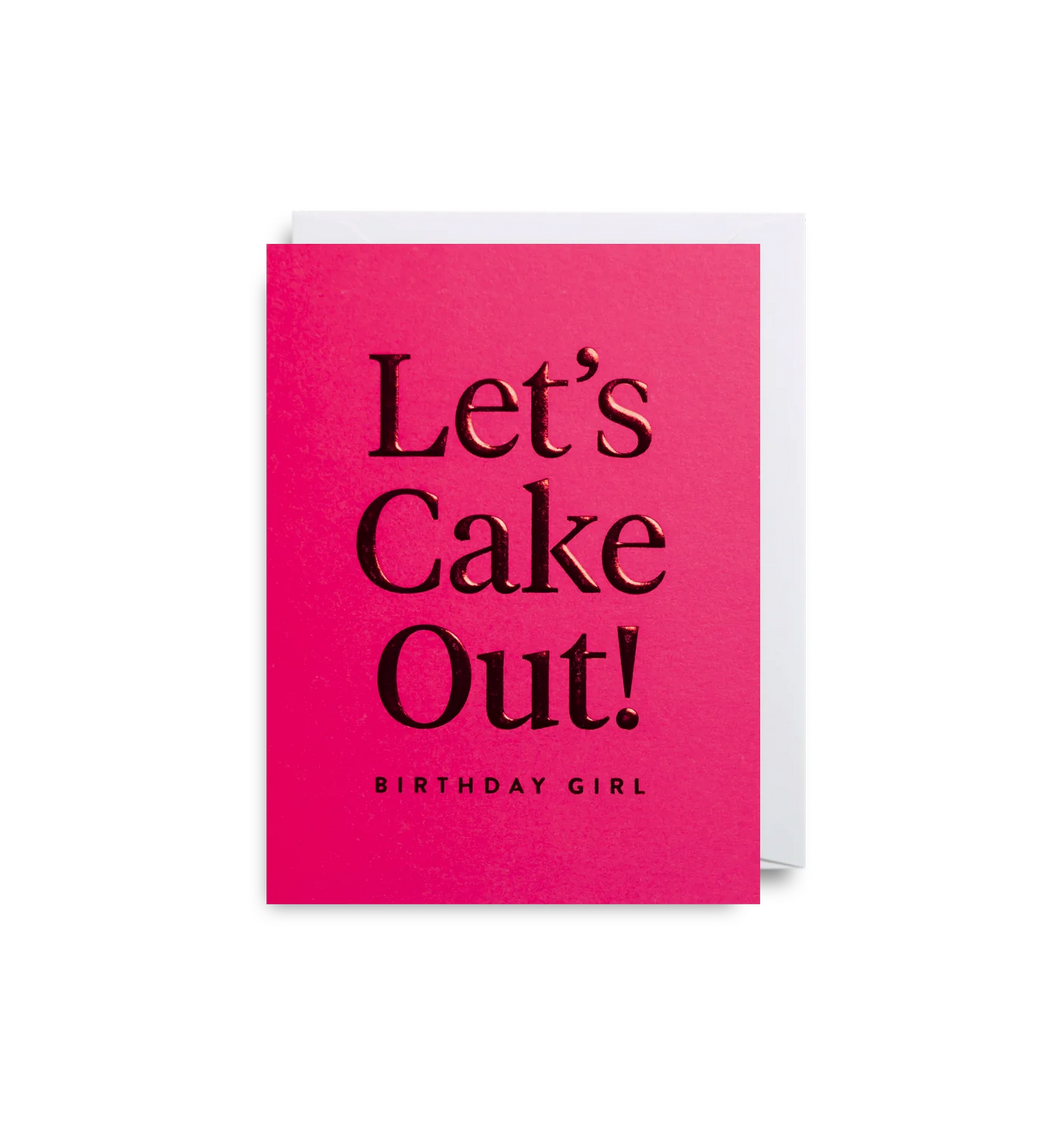 Let's Cake Out Birthday Girl mini greeting card