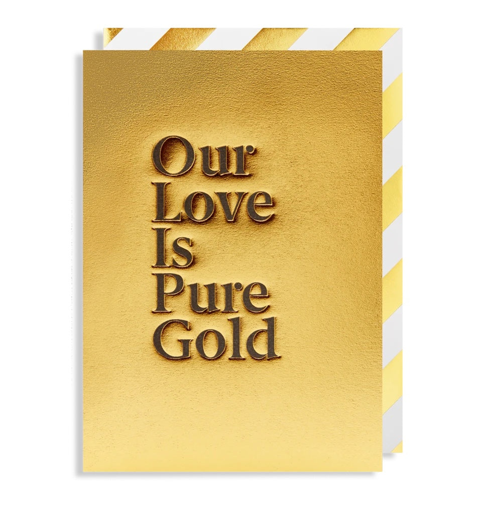 Pure gold - Greeting Card