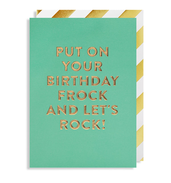 Put On Your Birthday Frock greeting card