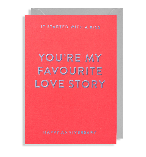 You're My Favourite Love Story Happy Anniversary greeting card