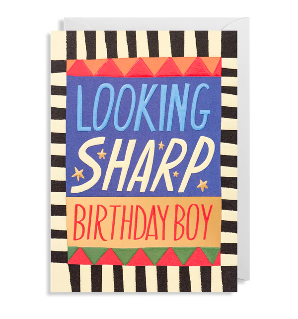 Looking Sharp Birthday Boy greeting card
