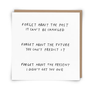 Good Things Card - FORGET