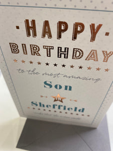 Happy birthday to the Most Amazing Son in Sheffield Card