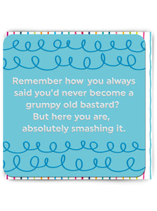 Grumpy Old Bastard - funny greeting card