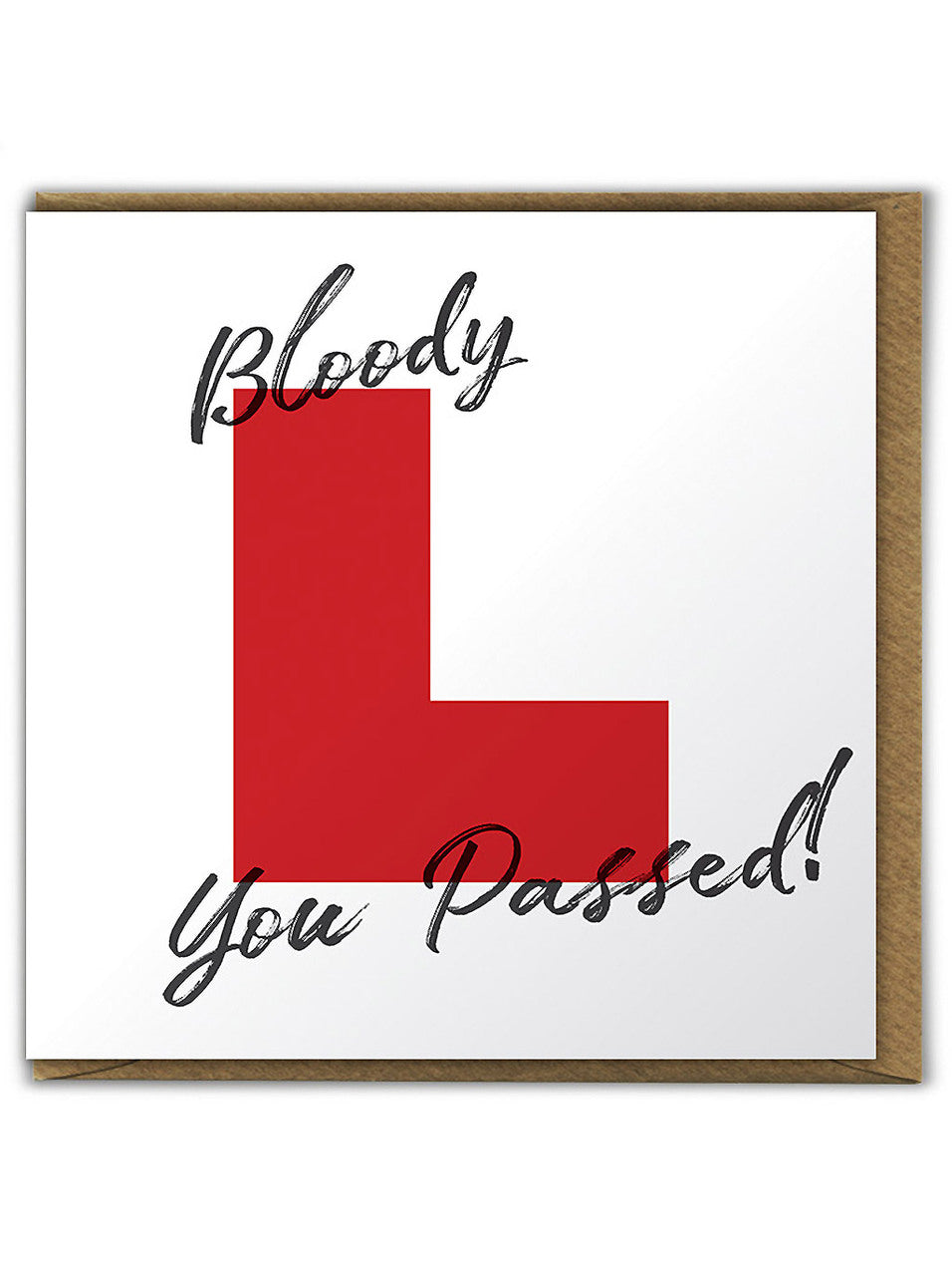 Bloody L You Passed
