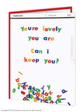 CAN I KEEP YOU? GREETINGS CARD